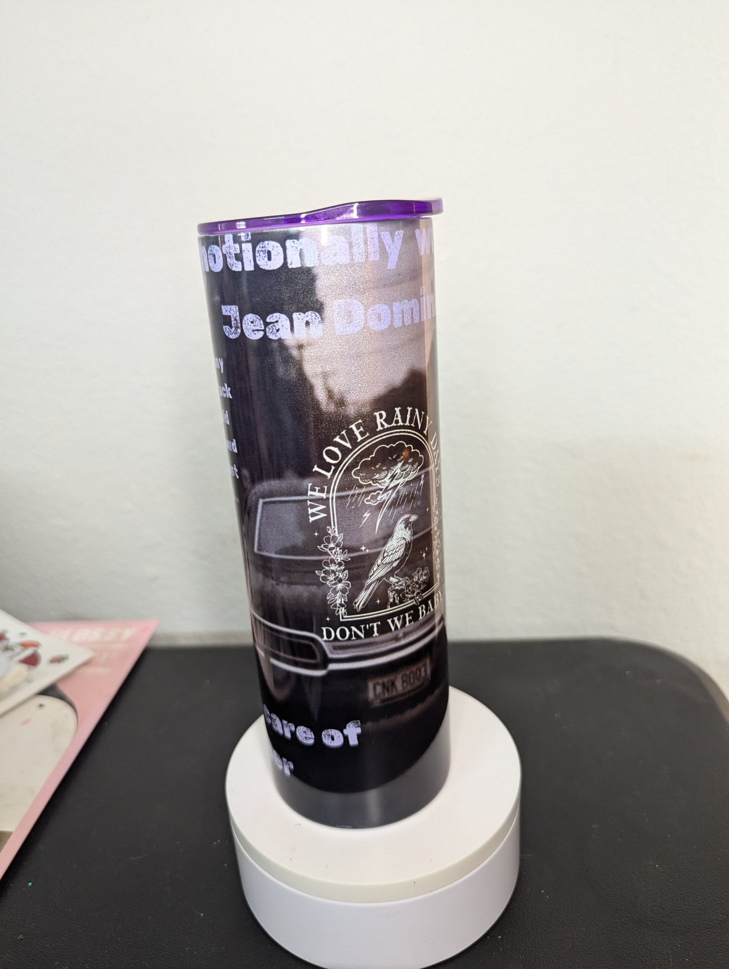 Emotionally wrecked by Dom 20 oz holographic tumbler